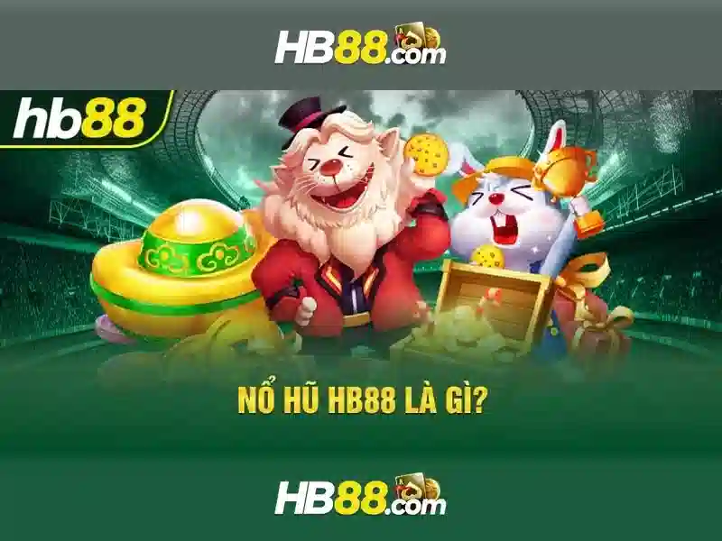 trải nghiệm slot HB88