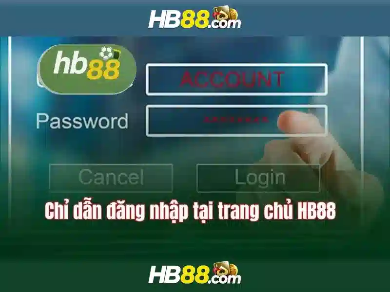 HB88 – Hướng dẫn đăng ký và nạp tiền an toàn