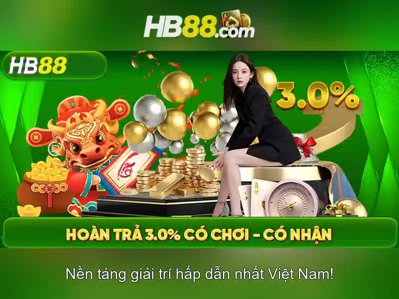 HB88 - Ứng Dụng HB88 Slot Đa Dạng, Trải Nghiệm Cược Vui Vẻ 2026
